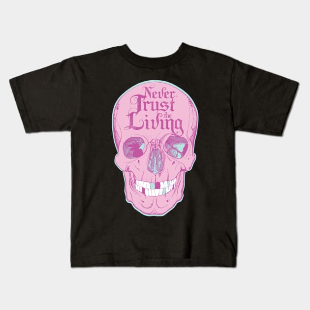 Never Trust The Living Skull Art Kids T-Shirt by August Design